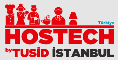 土耳其伊斯坦布尔国际酒店餐饮业展览会(HOSTECH BY TUSID)