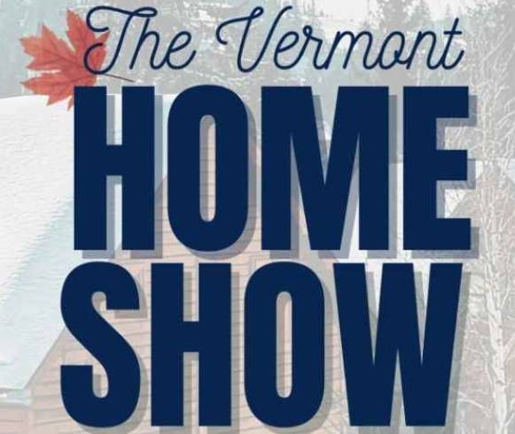 美国佛蒙特州埃塞克斯国际家居展览会(VERMONT HOME SHOW)