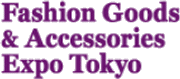 日本东京国际时尚用品及配饰博览会(FASHION GOODS & ACC