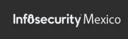 墨西哥墨西哥城国际信息安全展览会(INFO SECURITY MEXICO)
