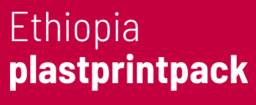 埃塞俄比亚亚的斯亚贝巴国际塑料及印刷包装展览会(PLASTPRINTPACK E
