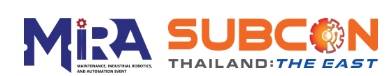 泰国曼谷国际芭堤雅工业自动化分包工业展览会(MIRA & SUBCON 