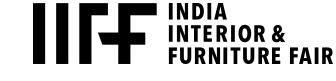 印度新德里国际家具及家居展览会(IIFF)